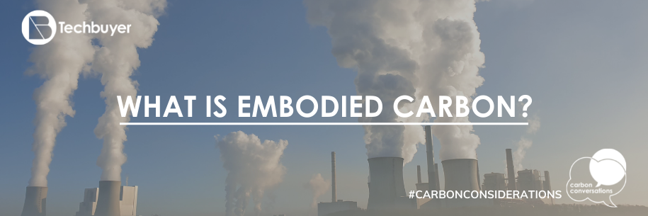 What is Embodied Carbon?