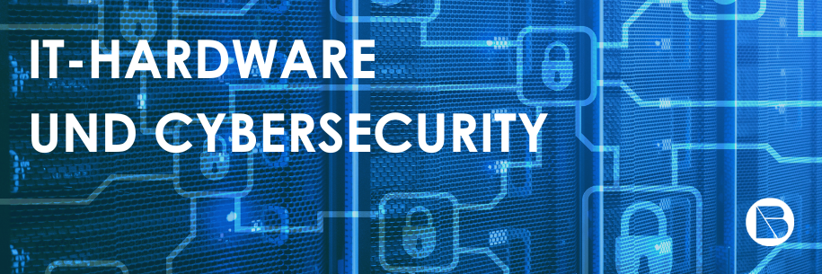 IT-Hardware und Cybersecurity