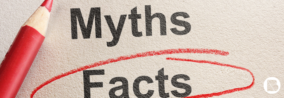 Myths and Facts
