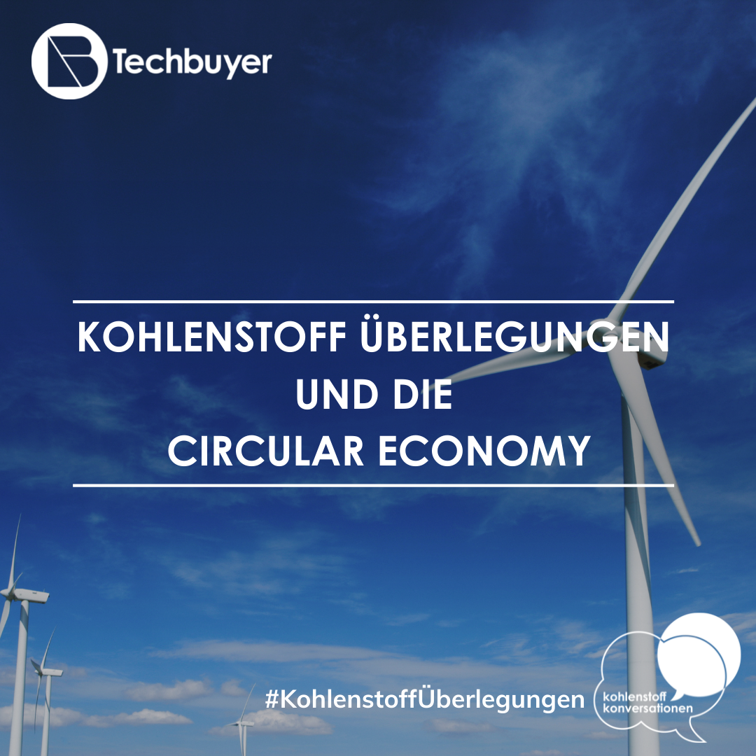 Kohlenstoff-Überlegungen und die Circular Economy